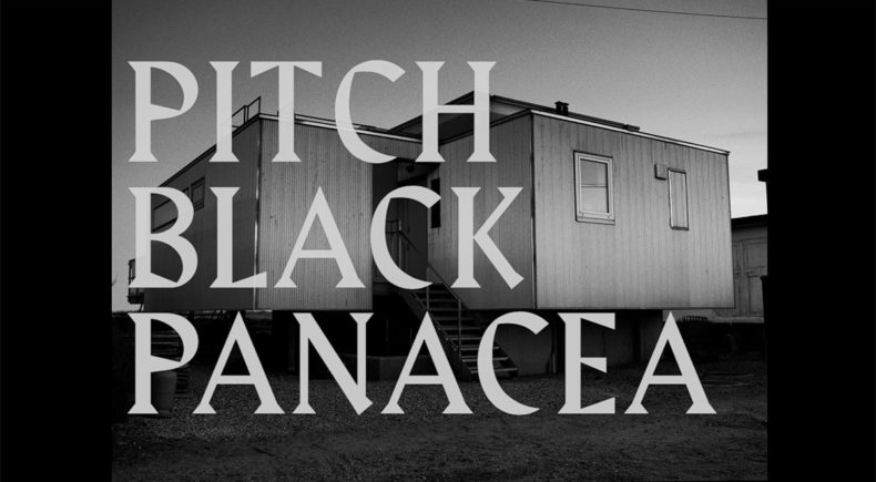 Pitch Black Panacea