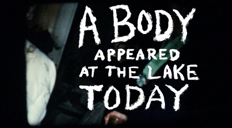A Body Appeared at the Lake Today - still #1